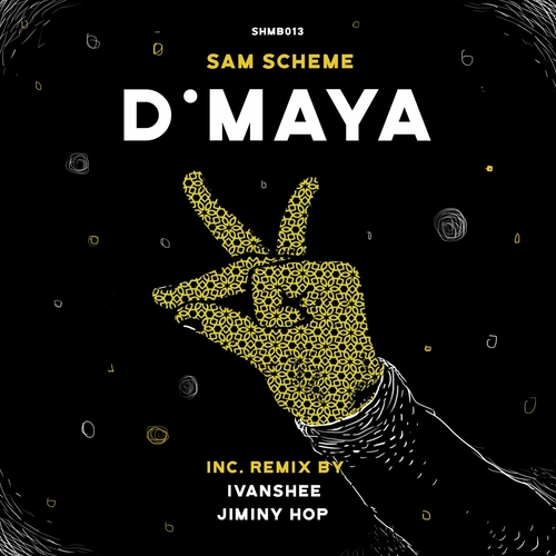 Sam Scheme - D'Maya [SHMB013]